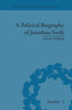 A Political Biography of Jonathan Swift (Eighteenth-Century Political Biographies)