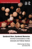Gendered Wars, Gendered Memories: Feminist Conversations on War, Genocide and Political Violence (The Feminist Imagination - Europe and Beyond)