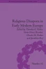 Religious Diaspora in Early Modern Europe: Strategies of Exile (Religious Cultures in the Early Modern World)
