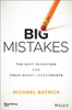 Big Mistakes: The Best Investors and Their Worst Investments (Bloomberg)
