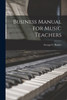 Business Manual for Music Teachers