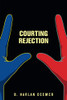 Courting Rejection - Paperback