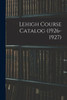Lehigh Course Catalog (1926-1927)