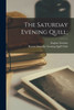 The Saturday Evening Quill;