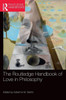 The Routledge Handbook of Love in Philosophy (Routledge Handbooks in Philosophy)