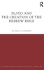 Plato and the Creation of the Hebrew Bible (Copenhagen International Seminar)