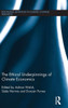 The Ethical Underpinnings of Climate Economics (Routledge Advances in Climate Change Research)