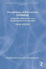 Foundations of Educational Technology (Interdisciplinary Approaches to Educational Technology)
