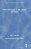Psychoanalysis as an Ethical Process (Relational Perspectives Book Series)