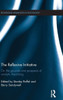 The Reflexive Initiative: On the Grounds and Prospects of Analytic Theorizing (Routledge Advances in Sociology)