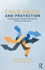 Child Abuse and Protection: Contemporary issues in research, policy and practice
