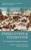 Persecution and Toleration: The Long Road to Religious Freedom (Cambridge Studies in Economics, Choice, and Society)