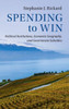 Spending to Win: Political Institutions, Economic Geography, and Government Subsidies (Political Economy of Institutions and Decisions)