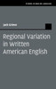 Regional Variation in Written American English (Studies in English Language)