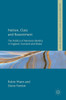 Nation, Class and Resentment: The Politics of National Identity in England, Scotland and Wales (Palgrave Politics of Identity and Citizenship Series)