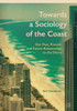 Towards a Sociology of the Coast: Our Past, Present and Future Relationship to the Shore
