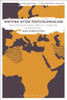 Writing After Postcolonialism: Francophone North African Literature in Transition (New Horizons in Contemporary Writing)