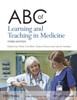 ABC of Learning and Teaching in Medicine (ABC Series)
