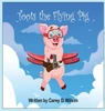 Toots the Flying Pig