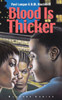 Blood Is Thicker (Bluford, 8)