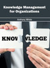 Knowledge Management For Organizations