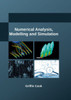 Numerical Analysis, Modelling And Simulation