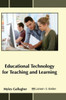 Educational Technology For Teaching And Learning