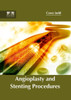 Angioplasty And Stenting Procedures