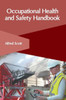Occupational Health And Safety Handbook