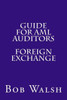 Guide For Aml Auditors - Foreign Exchange (Guides For Aml Auditors)