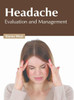 Headache: Evaluation And Management