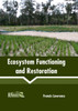 Ecosystem Functioning And Restoration