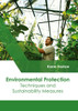 Environmental Protection: Techniques And Sustainability Measures