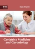 Geriatrics Medicine And Gerontology