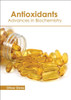 Antioxidants: Advances In Biochemistry