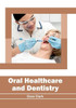 Oral Healthcare And Dentistry