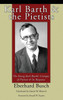 Karl Barth & The Pietists
