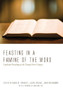 Feasting In A Famine Of The Word