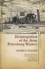 Disintegration Of The Atom And Petersburg Winters (Cultural Revolutions: Russia In The Twentieth Century)