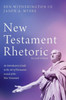 New Testament Rhetoric, Second Edition