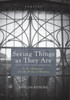 Seeing Things As They Are (Veritas)