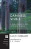 Darkness Visible (228) (Princeton Theological Monograph)