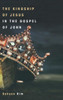 The Kingship Of Jesus In The Gospel Of John