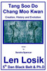 Tang Soo Do Chang Moo Kwan The Creation, History And Evolution