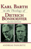 Karl Barth In The Theology Of Dietrich Bonhoeffer