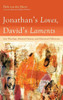 Jonathan'S Loves, David'S Laments