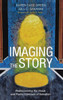 Imaging The Story