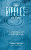 Like Ripples On Water