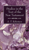 Studies In The Text Of The New Testament