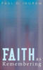Faith As Remembering